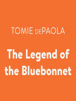 cover image of The Legend of the Bluebonnet